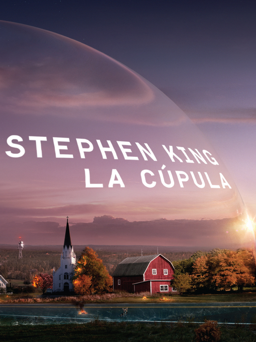 Title details for La cúpula by Stephen King - Available